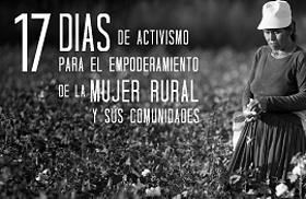 Imagen de la campaña 17 días de activismo por el empoderamiento de las mujeres rurales y sus comunidades